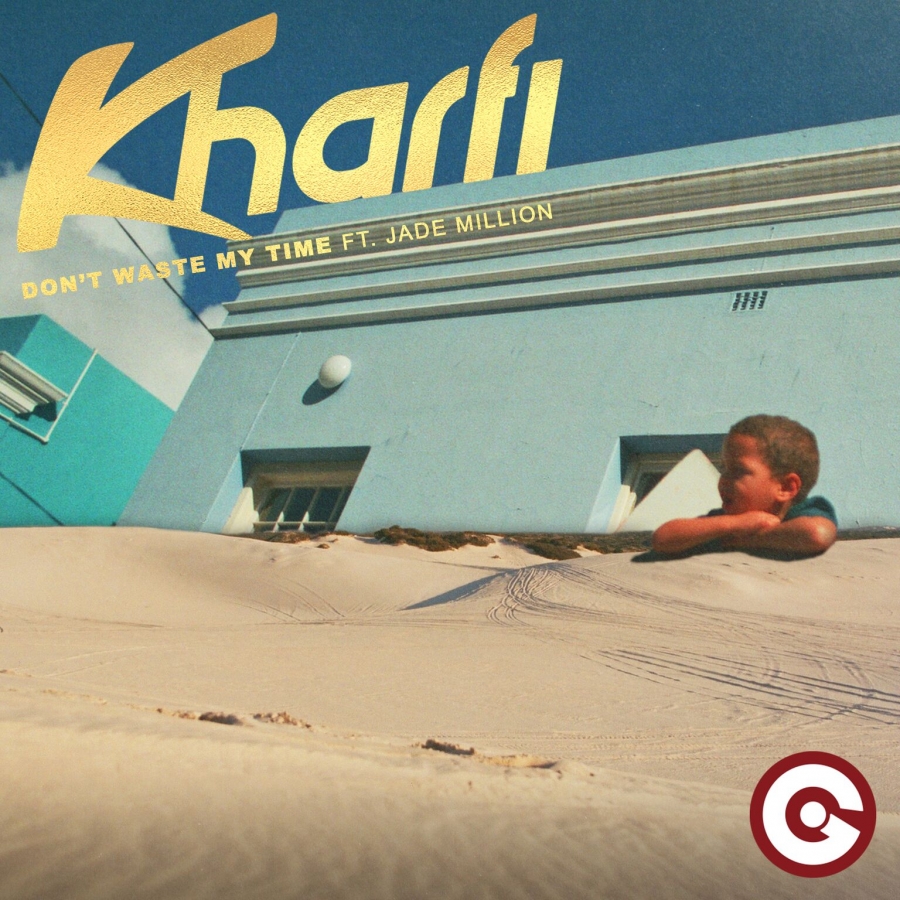 Kharfi featuring Jade Million — Don&#039;t Waste My Time cover artwork