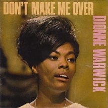 Dionne Warwick — Don&#039;t Make Me Over cover artwork