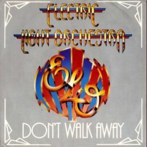 Electric Light Orchestra — Don&#039;t Walk Away cover artwork