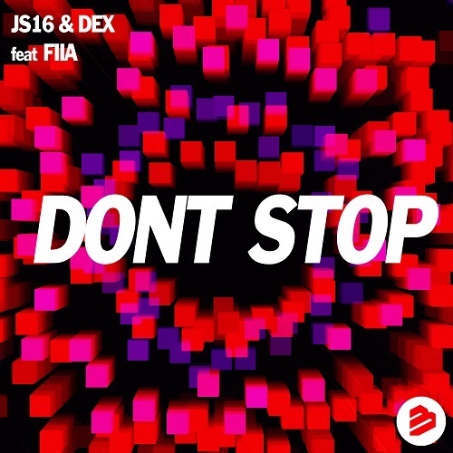 JS16 & Dex featuring Fiia — Don&#039;t Stop cover artwork