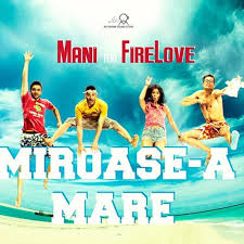 Mani featuring FireLove — Miroase-a Mare cover artwork