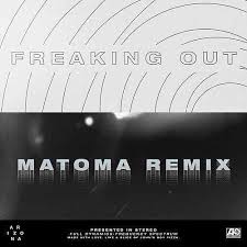 A R I Z O N A — Freaking Out (Matoma Remix) cover artwork