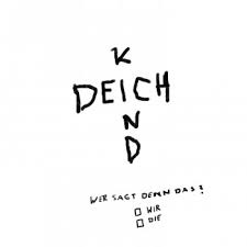 Deichkind Wer sagt denn Das? cover artwork