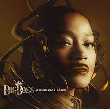 Keke Palmer — BIG BOSS cover artwork