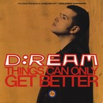 D:Ream Things Can Only Get Better cover artwork