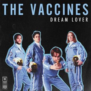 The Vaccines — Dream Lover cover artwork