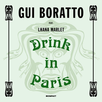 Gui Boratto & Lhana Marlet — Drink In Paris cover artwork