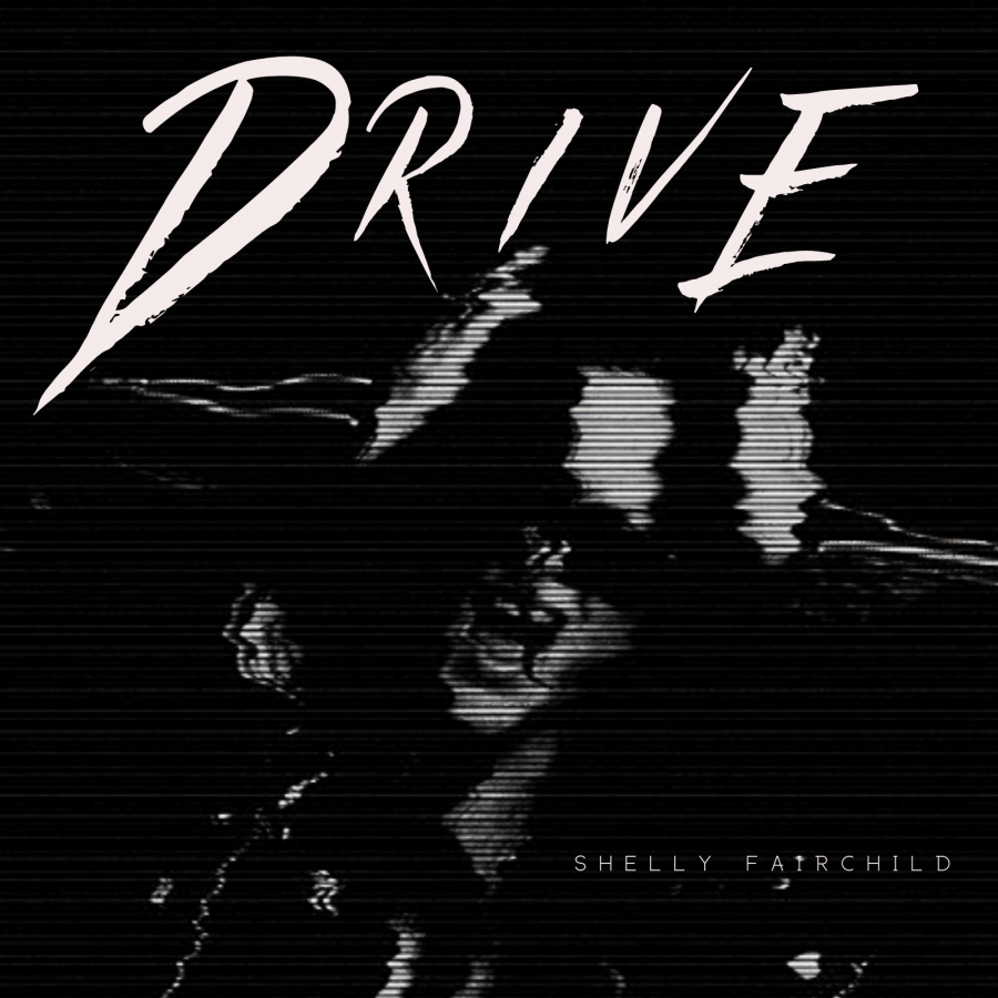 Shelly Fairchild — Drive cover artwork