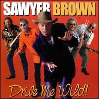 Sayer Brown Drive Me Wild cover artwork