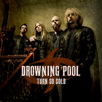 Drowning Pool — Turn So Cold cover artwork