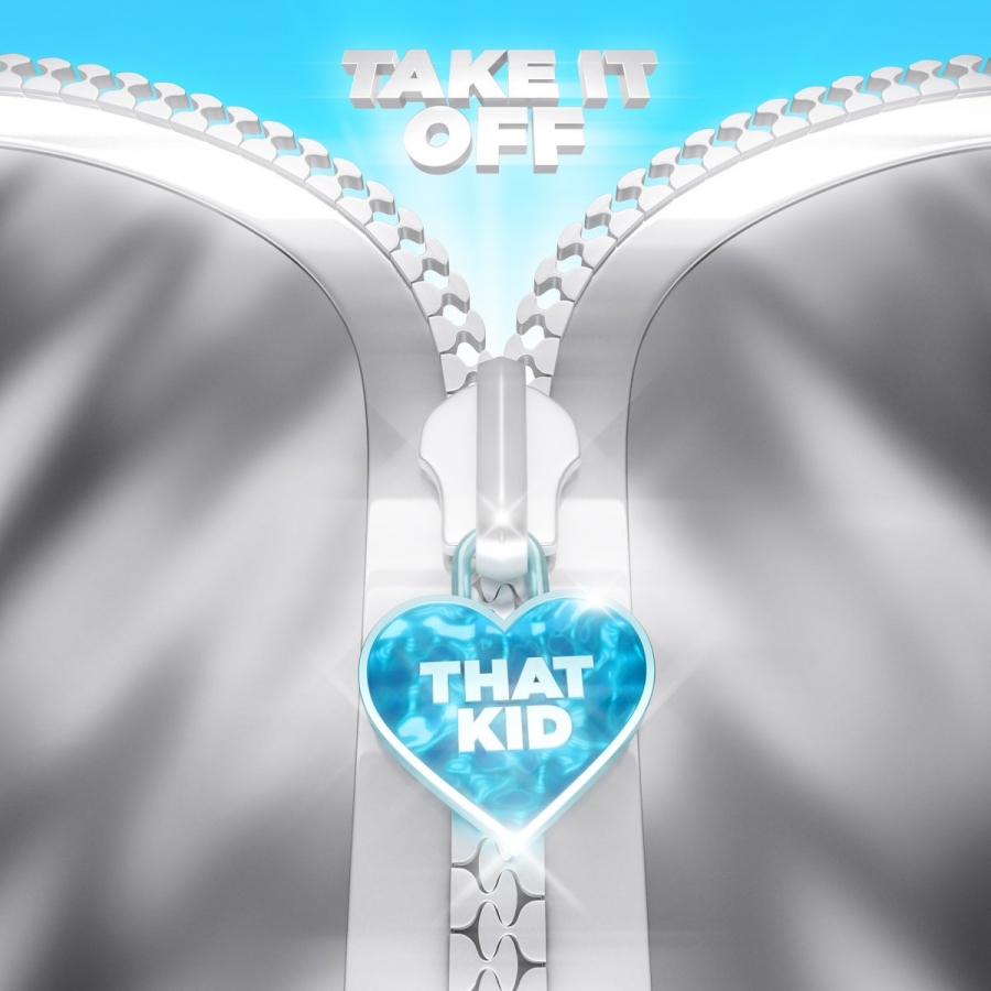 That Kid — Take It Off cover artwork