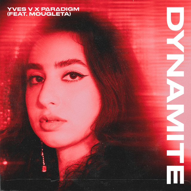 Yves V & Paradigm ft. featuring Mougleta Dynamite cover artwork