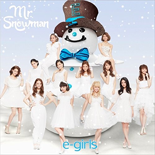 E-girls — Mr.Snowman cover artwork