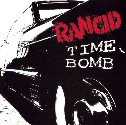 Rancid — Time Bomb cover artwork