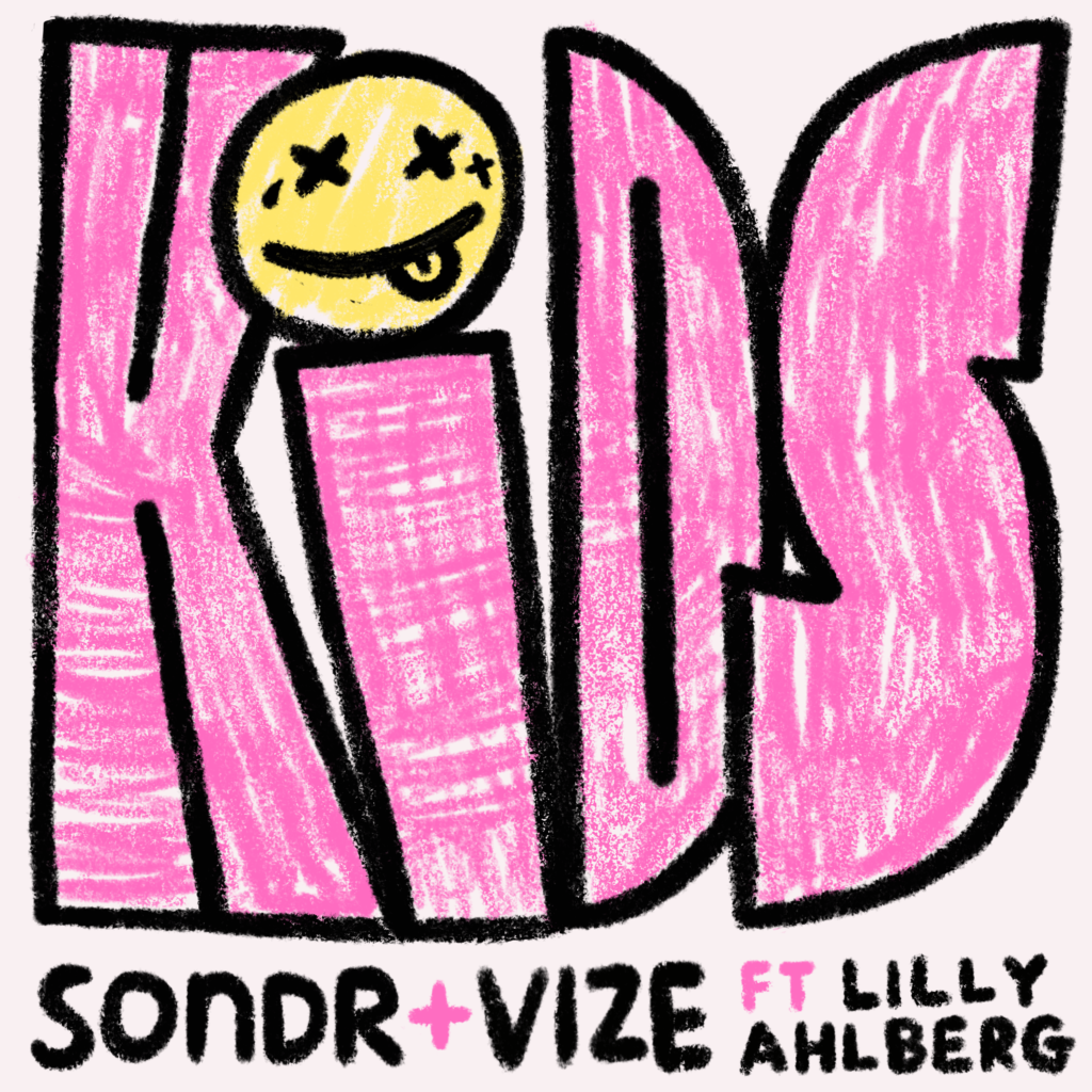 Sondr & VIZE featuring Lilly Ahlberg — Kids cover artwork