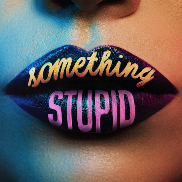 Jonas Blue & AWA — Something Stupid cover artwork