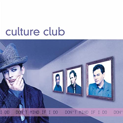 Culture Club Don’t Mind If I Do cover artwork