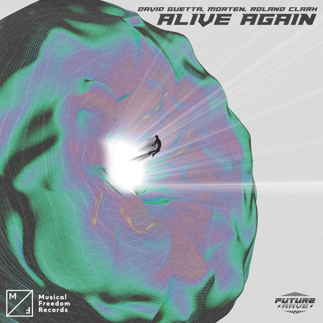 David Guetta, MORTEN, & Roland Clark — Alive Again cover artwork