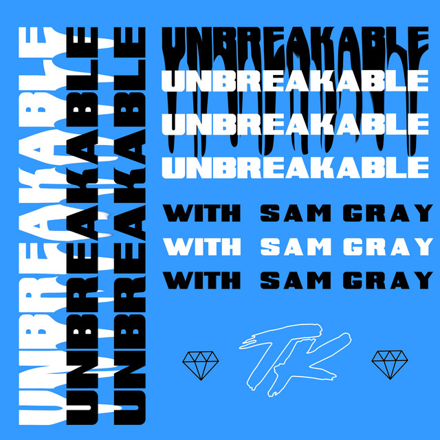 TELYKast & Sam Gray — Unbreakable cover artwork