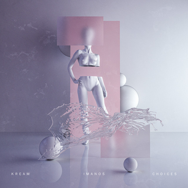 KREAM & Imanos — Choices cover artwork