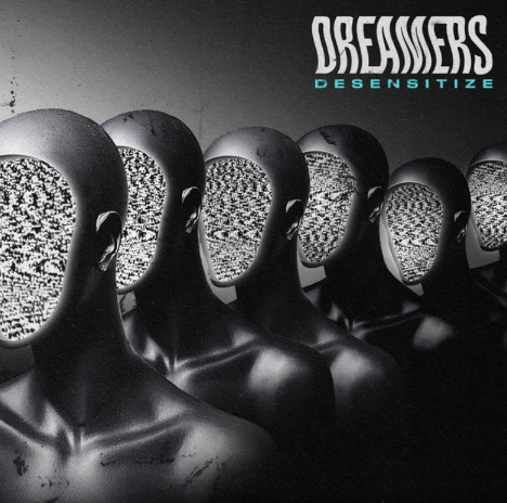 DREAMERS — Desensitize cover artwork