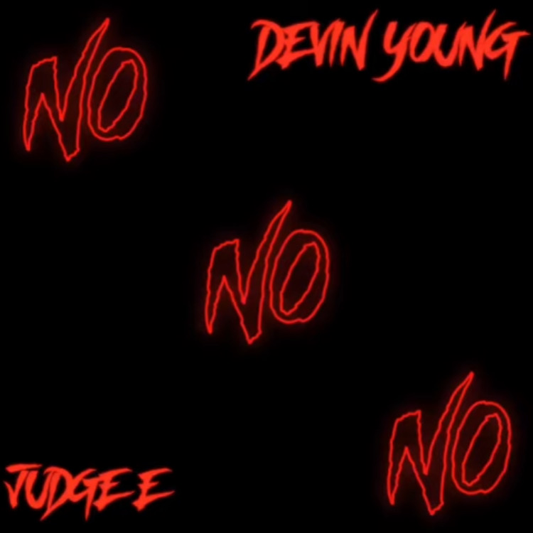 Devin Young featuring Judge E — No No No cover artwork