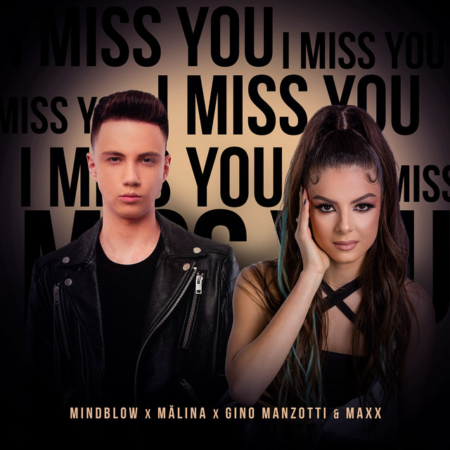 Mindblow, MĀLINA, & Gino Manzotti &amp; Maxx I Miss You cover artwork