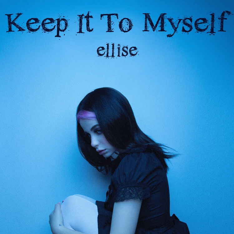 Ellise — Keep It To Myself cover artwork