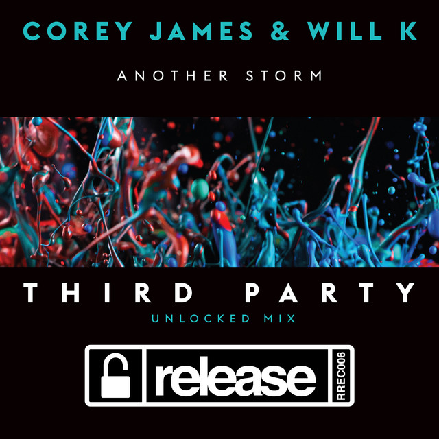 Corey James & WILL K — Another Storm (Third Party Unlocked Mix) cover artwork