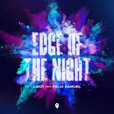 LIZOT & Felix Samuel — Edge Of The Night cover artwork