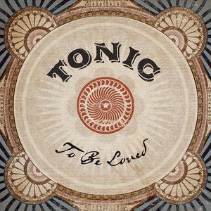 Tonic To Be Loved cover artwork