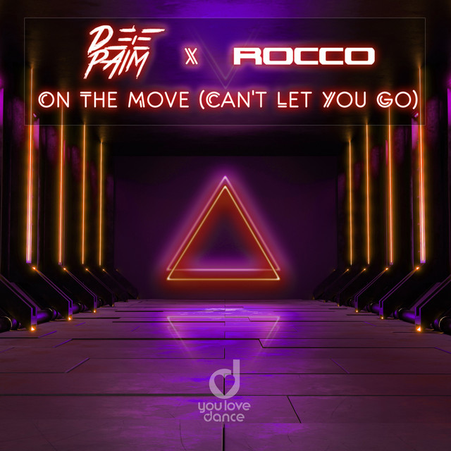 Deepaim & Rocco — On The Move (Can&#039;t Let You Go) cover artwork