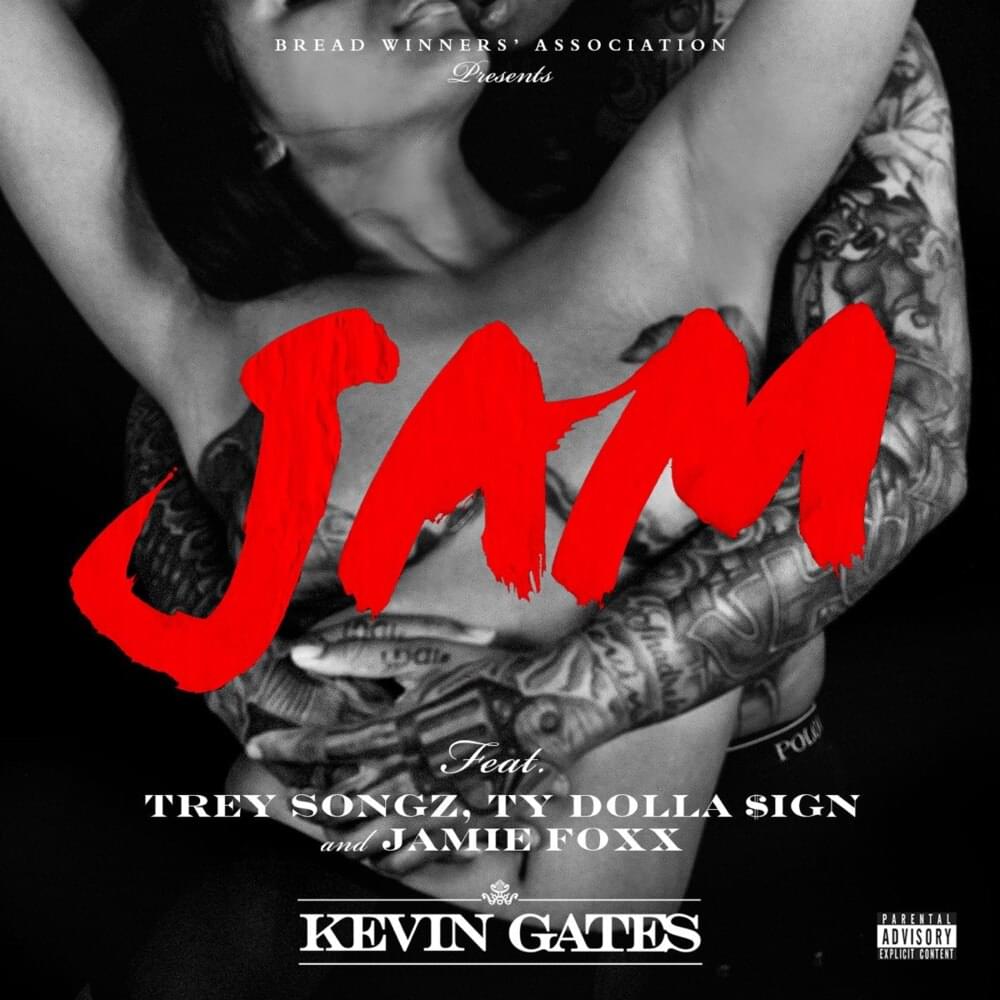 Kevin Gates ft. featuring Trey Songz, Ty Dolla $ign, & Jamie Foxx Jam cover artwork