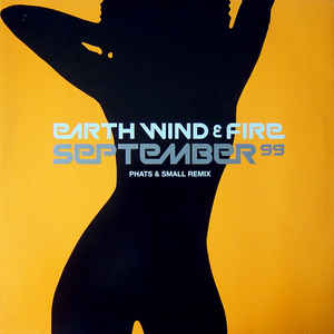 Earth & Wind &amp; Fire ft. featuring Phats and Small September &#039;99 cover artwork