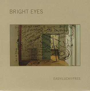Bright Eyes Easy/Lucky/Free cover artwork