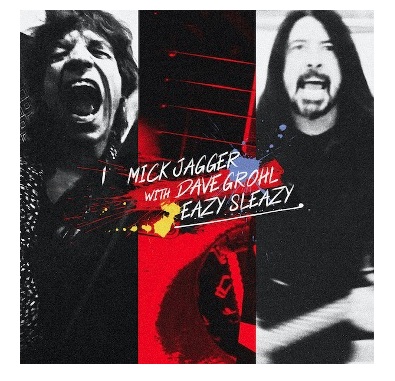 Mick Jagger featuring Dave Grohl — Eazy Sleazy cover artwork