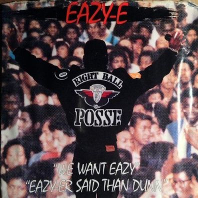 Eazy-E Eazy-er Said Than Dunn cover artwork