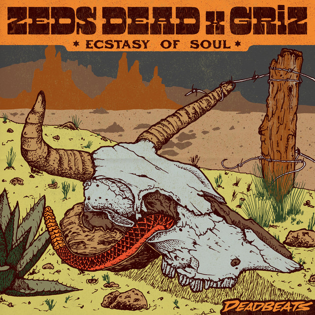 Zeds Dead & GRiZ — Ecstasy Of Soul cover artwork