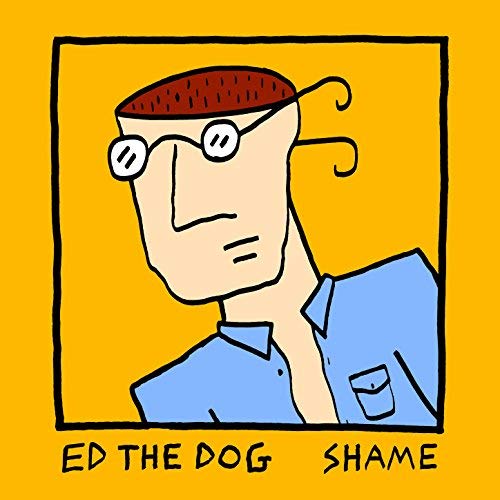 Ed The Dog — Shame cover artwork