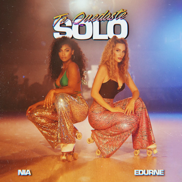 Edurne featuring NIA — Te Quedaste Solo cover artwork