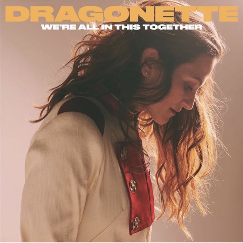 Dragonette — We&#039;re All In This Together cover artwork