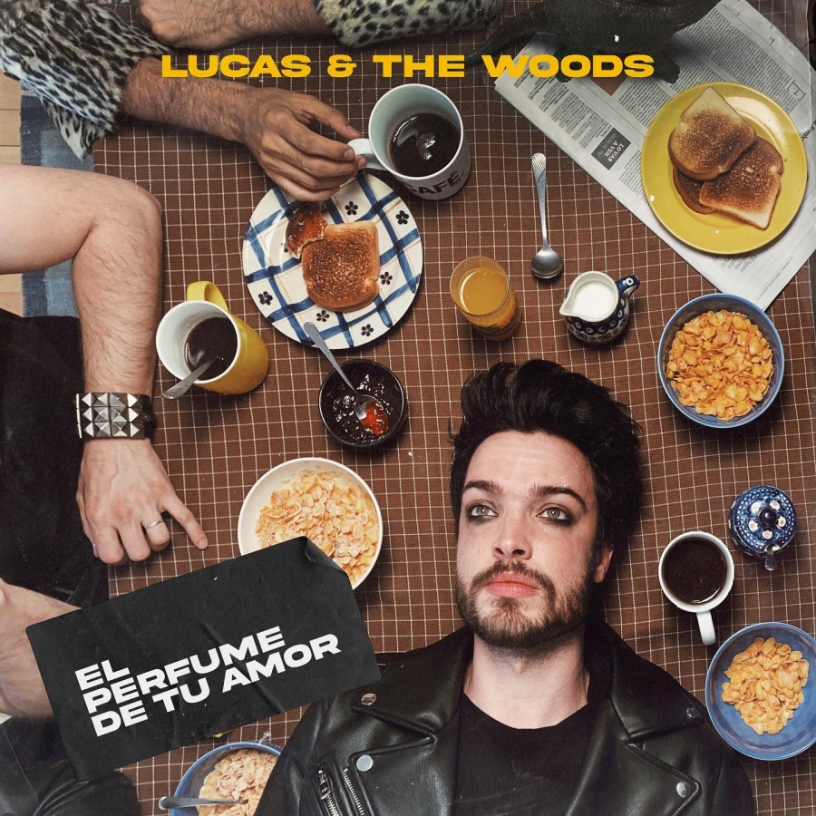 Lucas &amp; The Woods — El Perfume de Tu Amor cover artwork