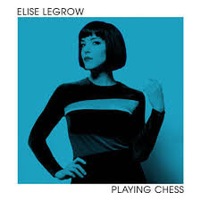 Elise LeGrow Playing Chess cover artwork