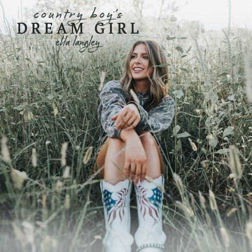 Ella Langley Country Boy&#039;s Dream Girl cover artwork