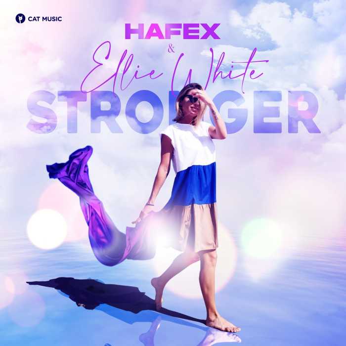 Hafex & Ellie White Be Stronger cover artwork
