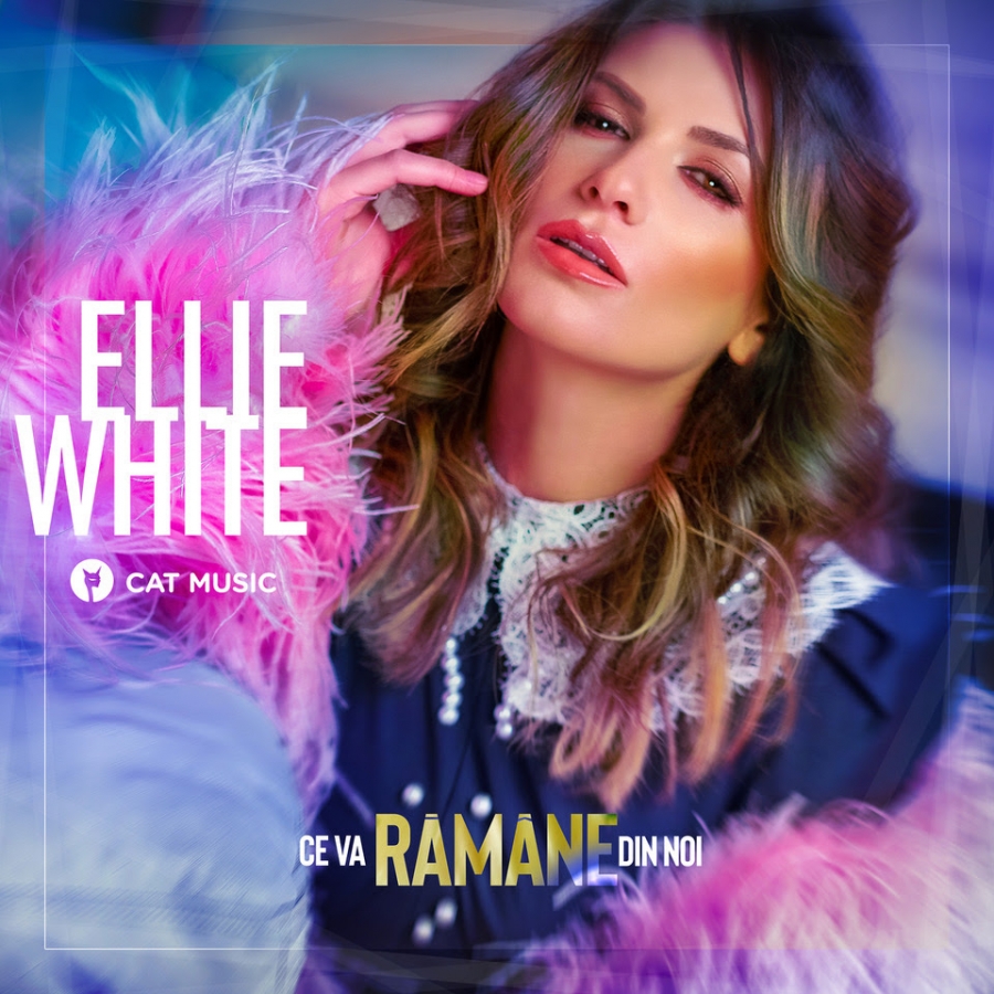 Ellie White Ce Va Ramane Din Noi cover artwork