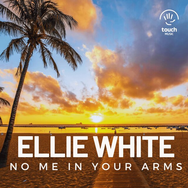 Ellie White No Me In Your Arms cover artwork
