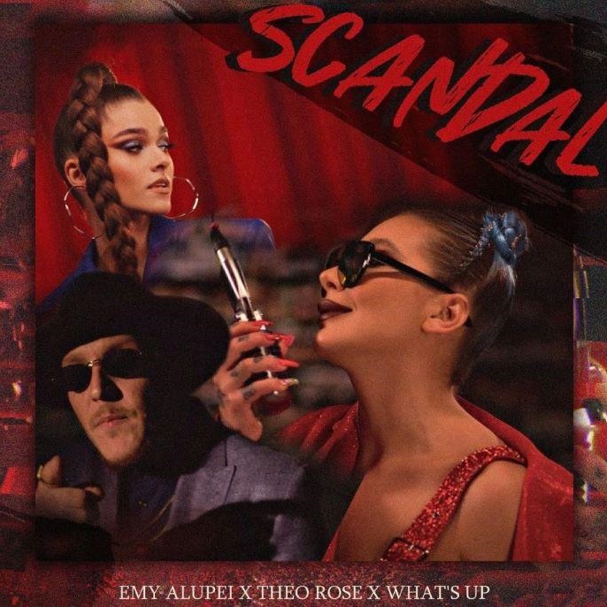 EMY ALUPEI, Theo Rose, & What&#039;s Up Scandal cover artwork