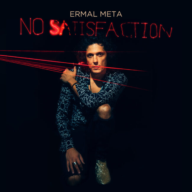 Ermal Meta — No Satisfaction cover artwork
