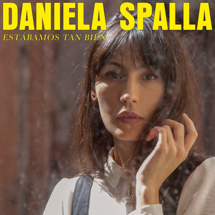 Daniela Spalla — Estábamos Tan Bien cover artwork